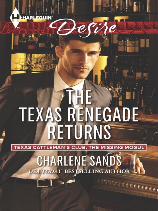 Title details for The Texas Renegade Returns by Charlene Sands - Available